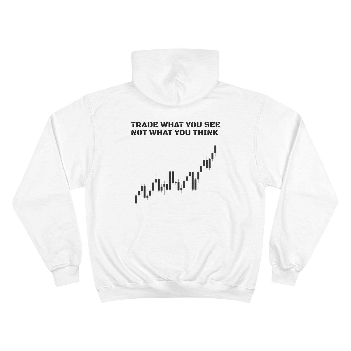 Hoodie "Trade what you see"