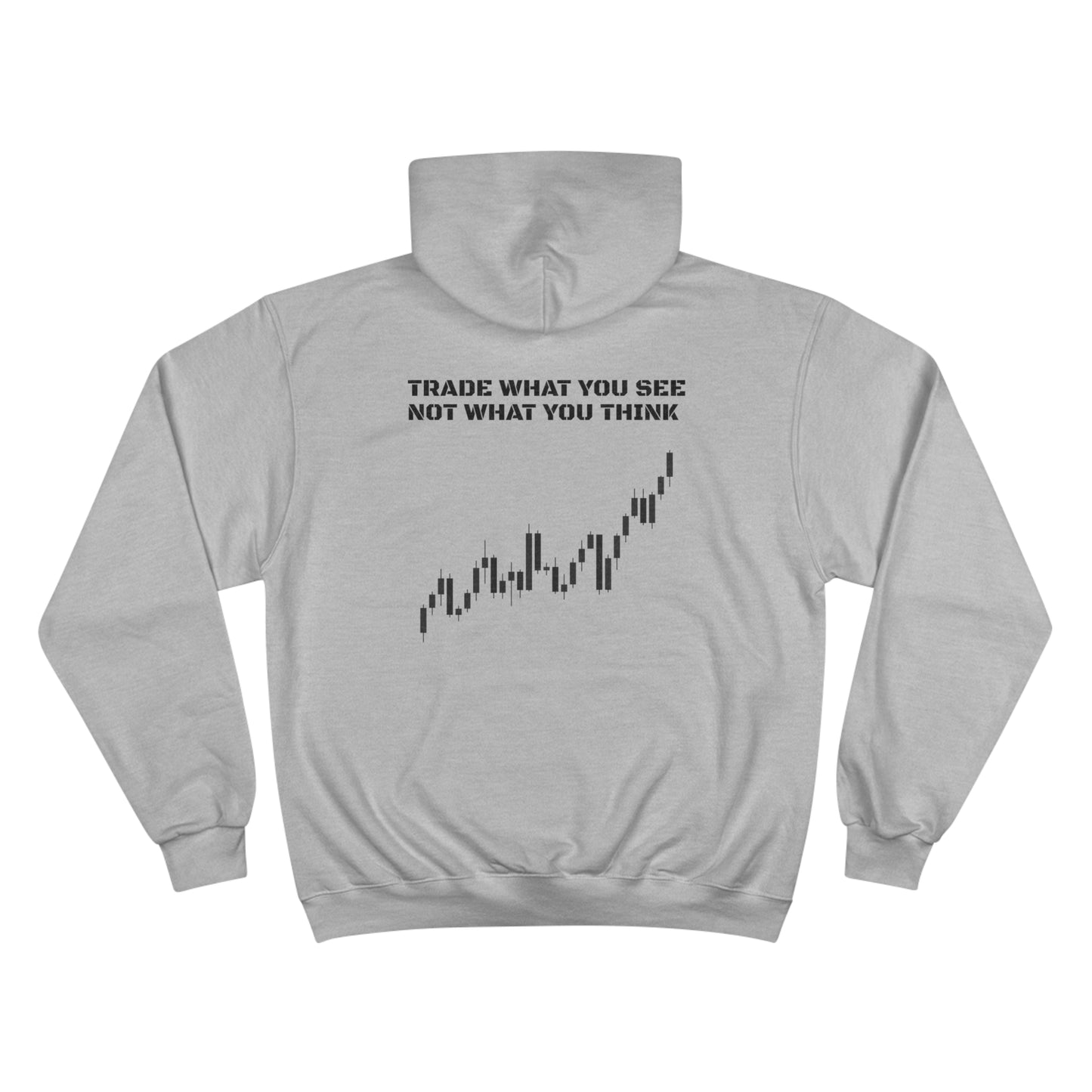 Hoodie "Trade what you see"